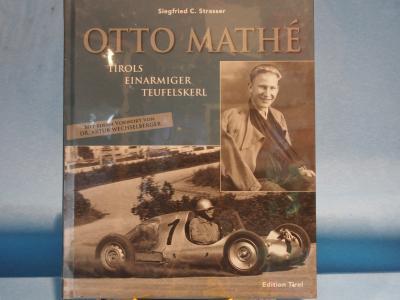 OTTO MATHÉ - Tirols einarmiger Teufelskerl